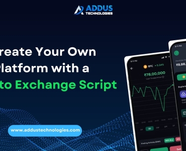 Create Your Own Platform with a Crypto Exchange Script
